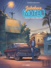 Jukebox Motel Tome 1 : La Mauvaise Fortune De Thomas Shaper