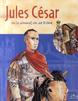 Bertrand.pt - Jules César Ou La Domination De Rome