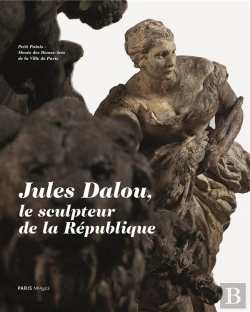 Bertrand.pt - Jules Dalou ; L'Oeuvre Sculpté