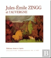 Jules-Emile Zingg Et L'Auvergne