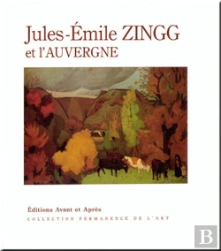 Bertrand.pt - Jules-Emile Zingg Et L'Auvergne