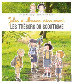 Bertrand.pt - Jules Et Manon Découvrent Les Trésors Du Scoutisme