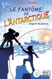 Jules Et Sarah, Le Fantôme De L'Antarctique