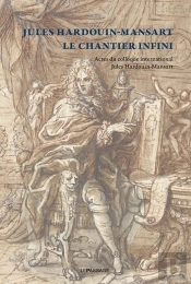 Jules Hardouin-Mansart, Le Chantier Infini