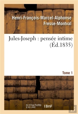 Bertrand.pt - Jules-Joseph : Pensee Intime. T. 1