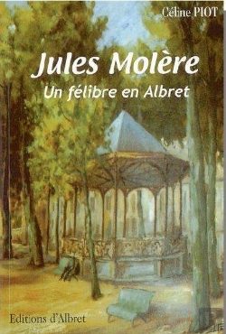Bertrand.pt - Jules Molère, Un Felibre En Albret