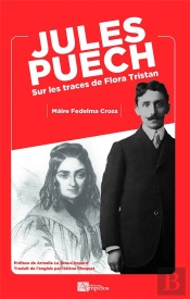 Jules Puech - Sur Les Traces De Flora Tristan