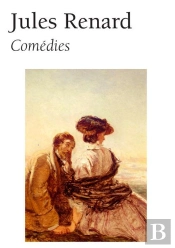 Jules Renard, Comedies