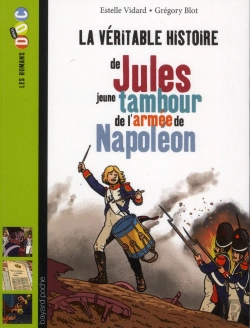 Bertrand.pt - Jules Tambour Dans L'Armee Napoleonienne