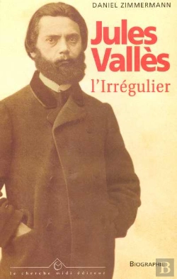 Bertrand.pt - Jules Valles, L'Irregulier