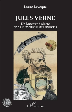 Bertrand.pt - Jules Verne ; Un Lanceur D'Alerte Dans Le Meilleur Des Mondes