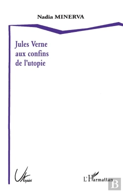 Bertrand.pt - Jules Vernes Aux Confins De L'Utopie