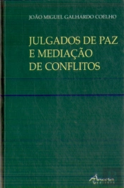 Julgados de Paz e Mediação de Conflitos