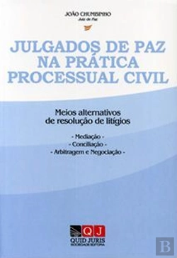 Bertrand.pt - Julgados de Paz na Prática Processual Civil