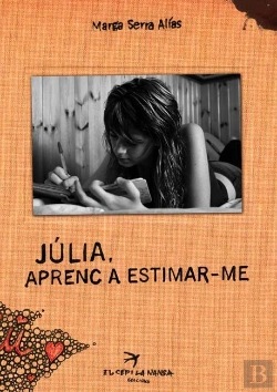 Bertrand.pt - Júlia, Aprenc A Estimar-Me