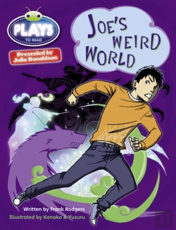 Bertrand.pt - Julia Donaldson Plays Blue (Ks2)/4b-4a Joe'S Weird World