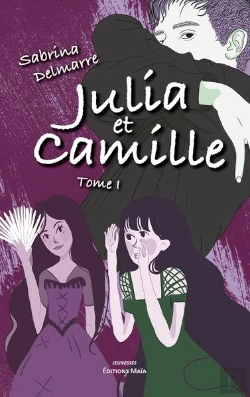 Bertrand.pt - Julia Et Camille Tome 1