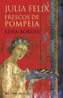 Julia Felix - Frescos de Pompeia
