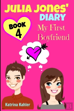 Bertrand.pt - Julia Jones' Diary - Book 4 - My First Boyfriend