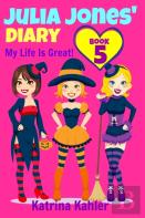 Julia Jones' Diary - Book 5
