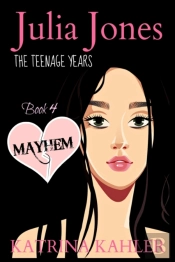 Julia Jones - The Teenage Years - Book 4