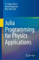Julia Programming For Physics Applications