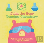 Julia The Bear Teaches Chemistry