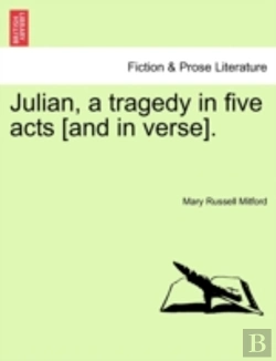 Bertrand.pt - Julian, A Tragedy In Five Acts (And In V