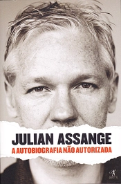 Julian Assange - A Autobiografia não Autorizada