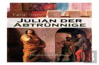 Julian Der Abtrunnige (Historischer Roman)