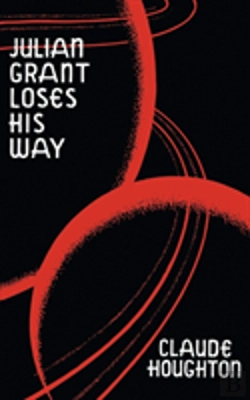 Bertrand.pt - Julian Grant Loses His Way (Valancourt 20th Century Classics)