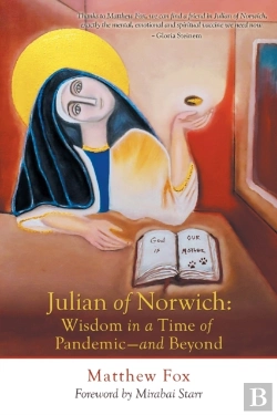 Bertrand.pt - Julian Of Norwich: Wisdom In A Time Of P