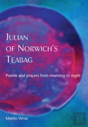Julian Of Norwichâ€™S Teabag