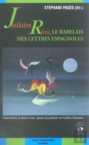 Julian Rios Le Rabelais Des Lettres Espagnoles