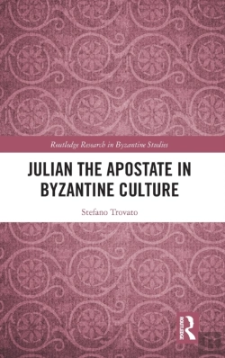 Bertrand.pt - Julian The Apostate In Byzantine Culture