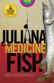 Juliana And The Medicine Fish