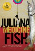 Juliana And The Medicine Fish