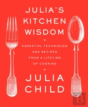 Julia'S Kitchen Wisdom