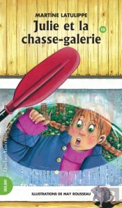 Julie 10 - Julie Et La Chasse-Galerie