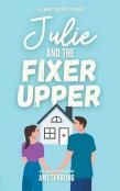 Julie And The Fixer Upper