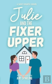 Julie And The Fixer Upper