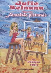 Julie Belnana Dans Une Fantaisie Picturale