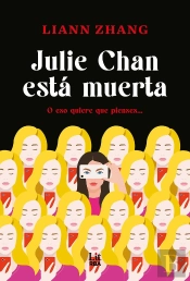 Julie Chan Esta Muerta