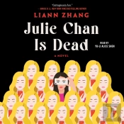 Julie Chan Is Dead