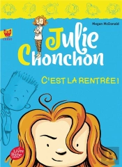 Julie Chonchon T.1 ; C'Est La Rentrée :-(