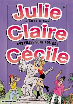 Bertrand.pt - Julie, Claire, Cecile T.14; Ces Filles Sont Folles