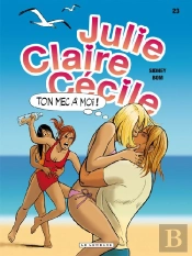 Julie, Claire, Cécile T.23 ; Ton Mec À Moi