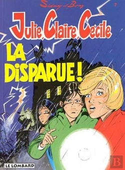 Bertrand.pt - Julie, Claire, Cecile T.7; La Disparue