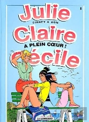 Julie, Claire, Cecile T.8; A Plein Coeur