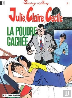 Bertrand.pt - Julie, Claire, Cecile T.9; La Poudre Cachee